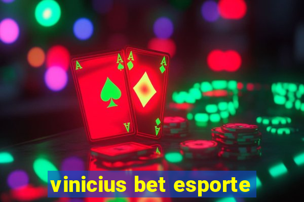 vinicius bet esporte